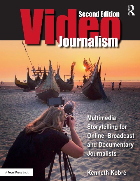 Videojournalism - Kenneth Kobre