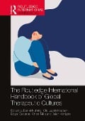 Cover-Bild zum Titel 'The Routledge International Handbook of Global Therapeutic Cultures' von ''