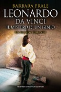 Cover-Bild zum Titel 'Leonardo da Vinci. Il mistero di un genio' von 'Barbara Frale'