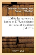 Cover-Bild zum Titel 'L'Allée des veuves ou la Justice en 1773, mélodrame en 3 actes et 6 tableaux' von 'Charles-Augustin Sainte-Beuve'