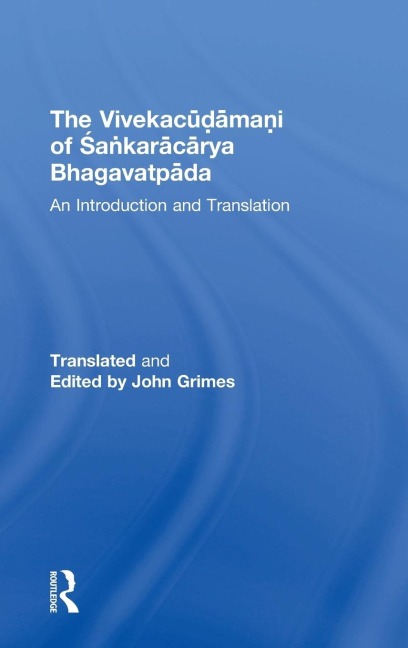 The Vivekacudamani of Sankaracarya Bhagavatpada - John Grimes