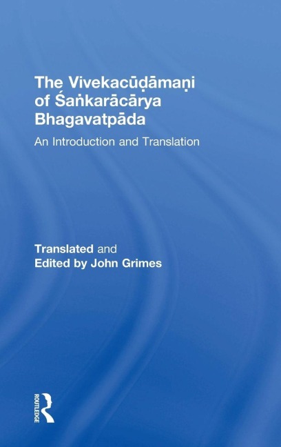 The Vivekacudamani of Sankaracarya Bhagavatpada - John Grimes