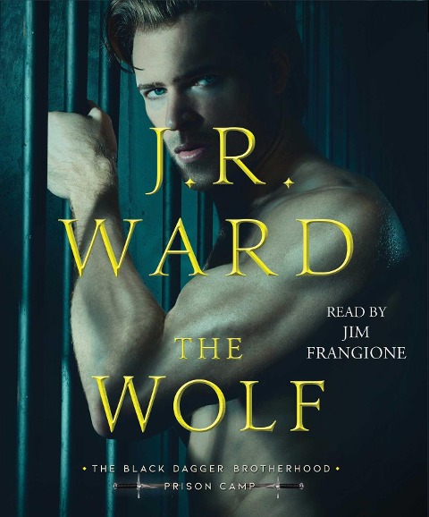 The Wolf, 2 - J. R. Ward