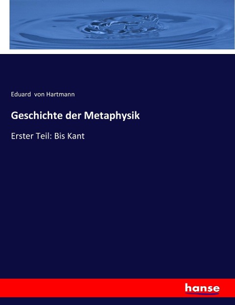 Geschichte der Metaphysik - Eduard Von Hartmann