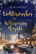Lichterzauber in Whispering Heights - Julie Larsen