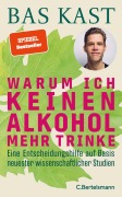 Cover-Bild zum Titel 'Warum ich keinen Alkohol mehr trinke' von 'Bas Kast'