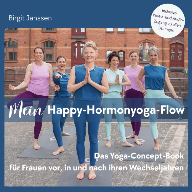 Mein Happy-Hormonyoga-Flow - Birgit Janssen