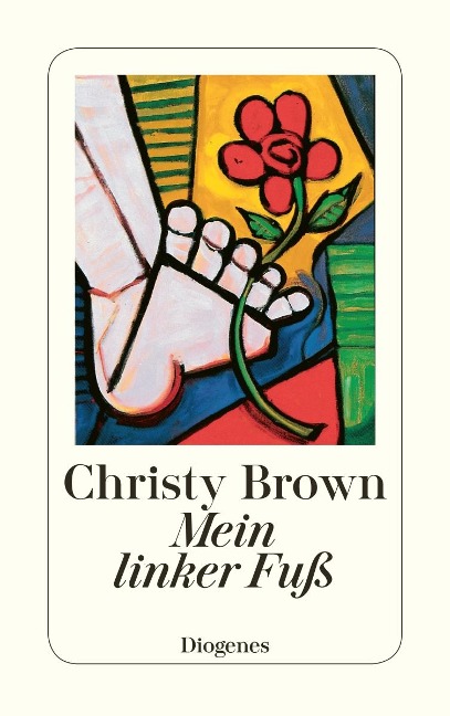 Mein linker Fuß - Christy Brown