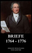 Cover-Bild zum Titel 'Briefe 1764 - 1776' von 'Johann Wolfgang von Goethe'