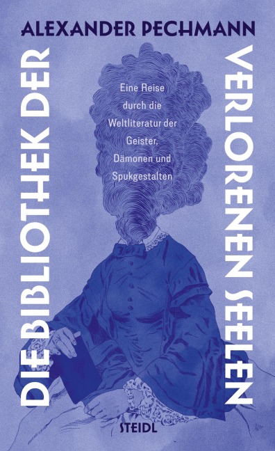 Die Bibliothek der verlorenen Seelen - Alexander Pechmann