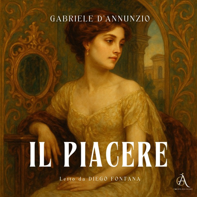 Il piacere - Audiolibro - Gabriele D'Annunzio