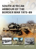 Cover-Bild zum Titel 'South African Armour of the Border War 1975-89' von 'Kyle Harmse, Simon Dunstan'