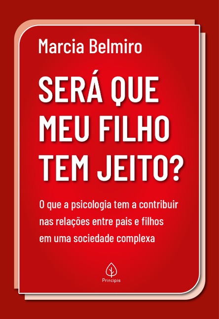 Será que meu filho tem jeito? - Marcia Belmiro