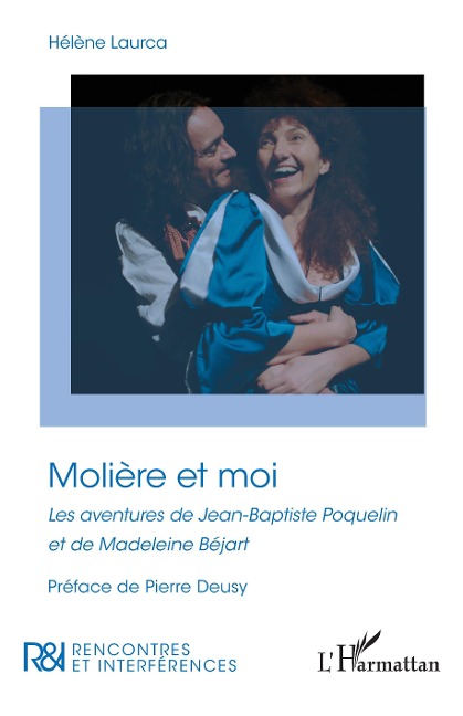 Molière et moi - Helene Laurca