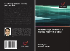 Cover-Bild zum Titel 'Konstrukcja dodatku o niskiej mocy dla VLSI' von 'Manish Jain, Bhagwat Kakde'
