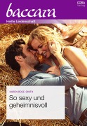 Cover-Bild zum Titel 'So sexy und geheimnisvoll' von 'Karen Rose Smith'