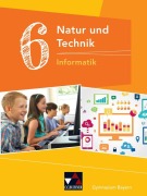 Cover-Bild zum Titel 'Natur und Technik 6: Informatik Bayern' von 'Dieter Bergmann, Sebastian Schyma'