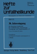 Cover-Bild zum Titel '38. Jahrestagung der Deutschen Gesellschaft für Unfallheilkunde, Versicherungs-, Versorgungs- und Verkehrsmedizin e.V.' von ''
