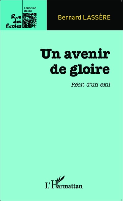 Un avenir de gloire - Lassere