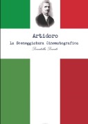 Artidoro, la sceneggiatura - Donatella Donati