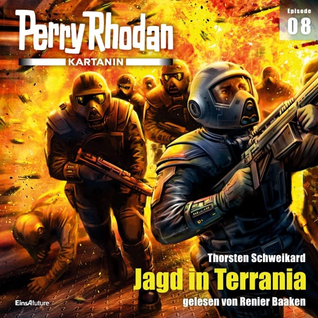 Perry Rhodan Kartanin 08: Jagd in Terrania - Thorsten Schweikard