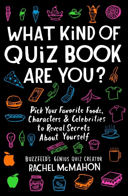 What Kind of Quiz Book Are You? - Rachel McMahon