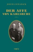 Cover-Bild zum Titel 'Der Affe von Karlsruhe' von 'Joscha Schaback'