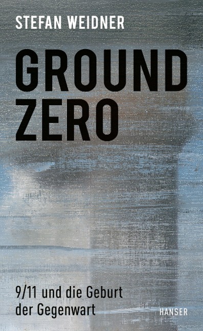 Ground Zero - Stefan Weidner