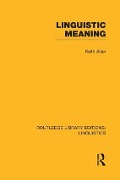 Linguistic Meaning - Keith Allan