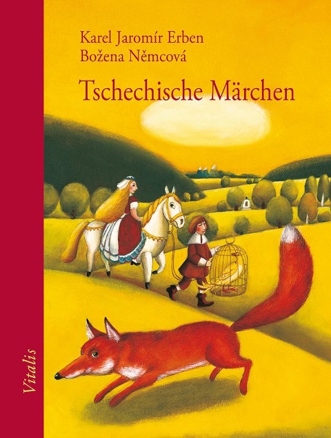 Tschechische Märchen - Karel Jaromír Erben, Bo¿ena N¿mcová