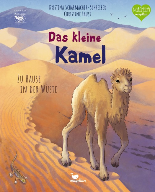 Das kleine Kamel - Zu Hause in der Wüste - Kristina Scharmacher-Schreiber