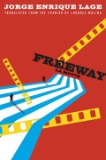 Cover-Bild zum Titel 'Freeway' von 'Jorge Enrique Lage'
