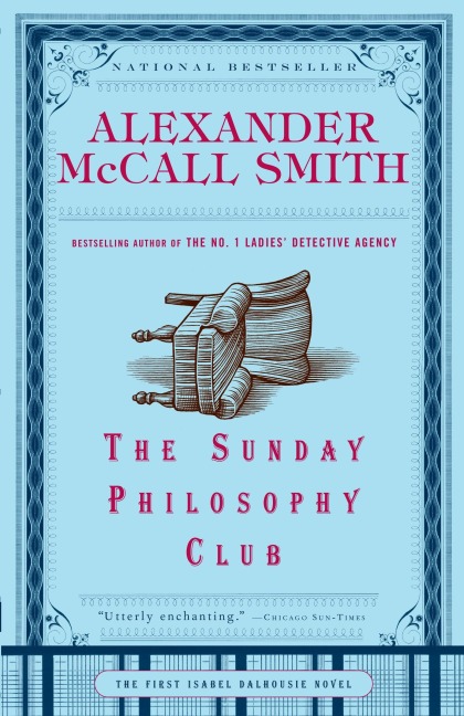 The Sunday Philosophy Club - Alexander McCall Smith