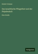 Cover-Bild zum Titel 'Das israelitische Pfingstfest und der Plejadenkult' von 'Hubert Grimme'