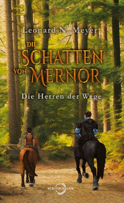 Die Schatten von Mernor - Leonard N. Meyer