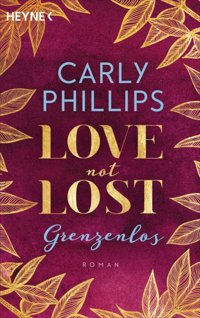 Love not Lost - Grenzenlos - Carly Phillips
