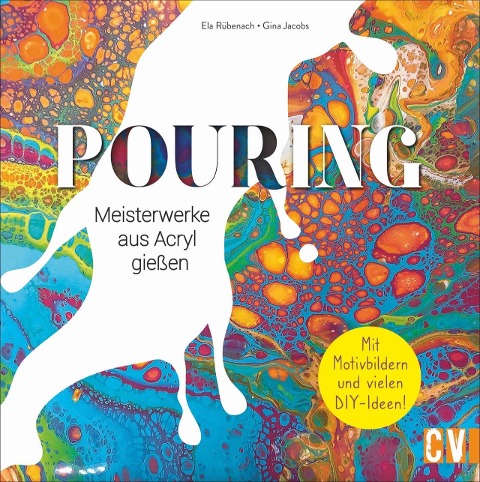 Pouring - Ela Rübenach, Gina Jacobs