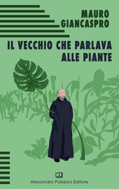 Il vecchio che parlava alle piante - Mauro Giancaspro