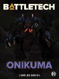 Cover-Bild zum Titel 'BattleTech: Onikuma' von 'Charles Gideon'