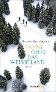 Cover-Bild zum Titel 'Fanny oder Das weiße Land' von 'Beatrix Kramlovsky'