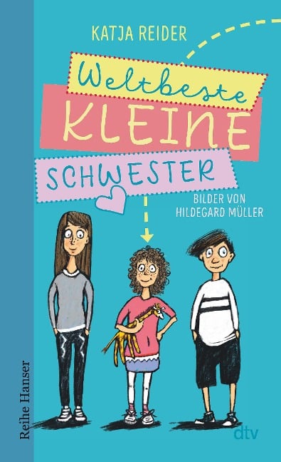 Weltbeste kleine Schwester - Katja Reider