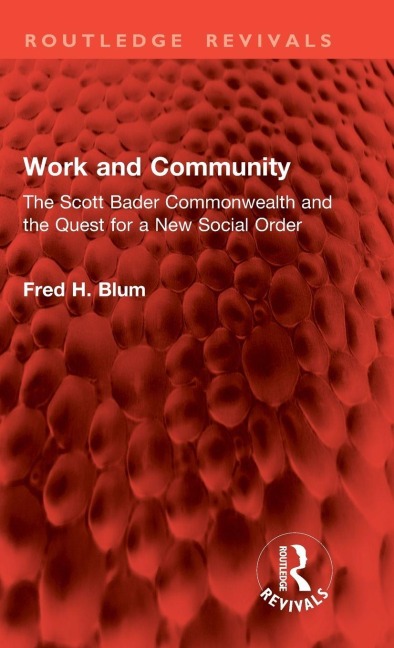 Work and Community - Fred H Blum