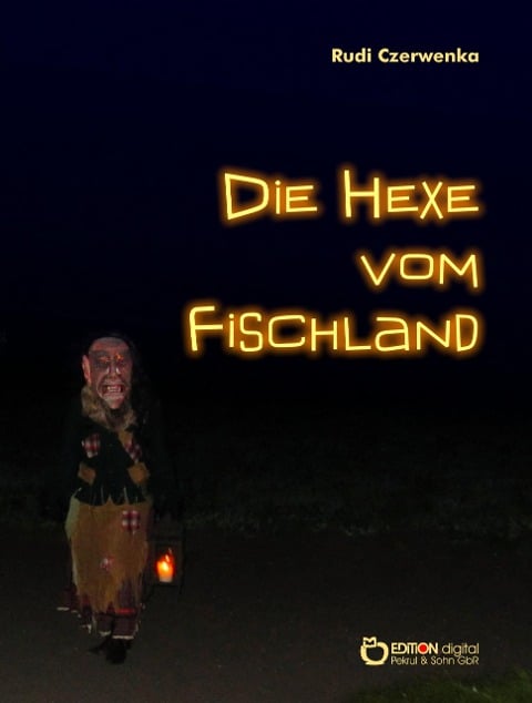 Die Hexe vom Fischland - Rudi Czerwenka