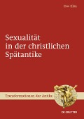 Cover-Bild zum Titel 'Sexualität in der christlichen Spätantike' von 'Eva Elm'