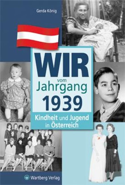 Wir vom Jahrgang 1939 - Gerda König