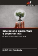 Cover-Bild zum Titel 'Educazione ambientale e sostenibilità:' von 'Khritish Swargiary'