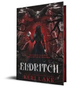 Cover-Bild zum Titel 'Eldritch (Deluxe Edition)' von 'Keri Lake'
