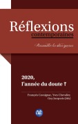 Cover-Bild zum Titel '2020, l'année du doute ?' von 'François Cavaignac, Yves Chevalier, Guy Jucquois'