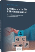 Cover-Bild zum Titel 'Erfolgreich in die Führungsposition' von 'Reiner Bröckermann'