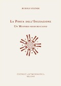 Cover-Bild zum Titel 'La porta dell'iniziazione. Un mistero rosicruciano. Testo tedesco a fronte' von 'Rudolf Steiner'
